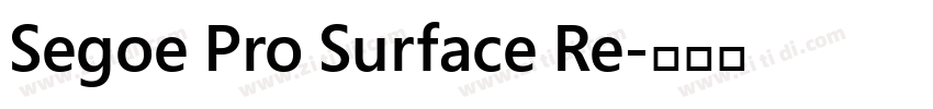 Segoe Pro Surface Re字体转换